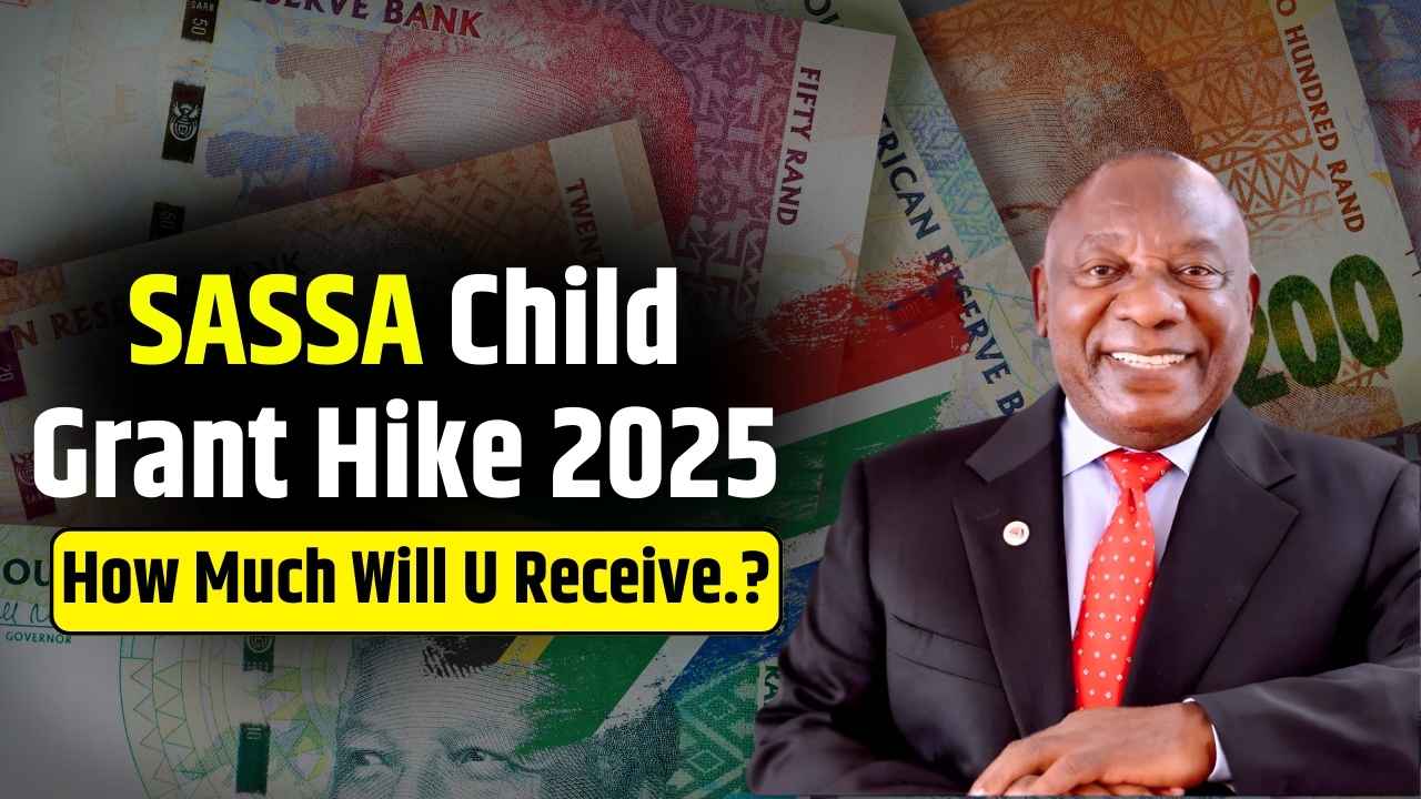 SASSA Child Support Grant Increase 2025: Updated Payment Amounts and Qualifying Rules Revealed