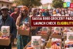 SASSA R980 Grocery Parcel Program Launches Nationwide on 18 December to Support Vulnerable Families