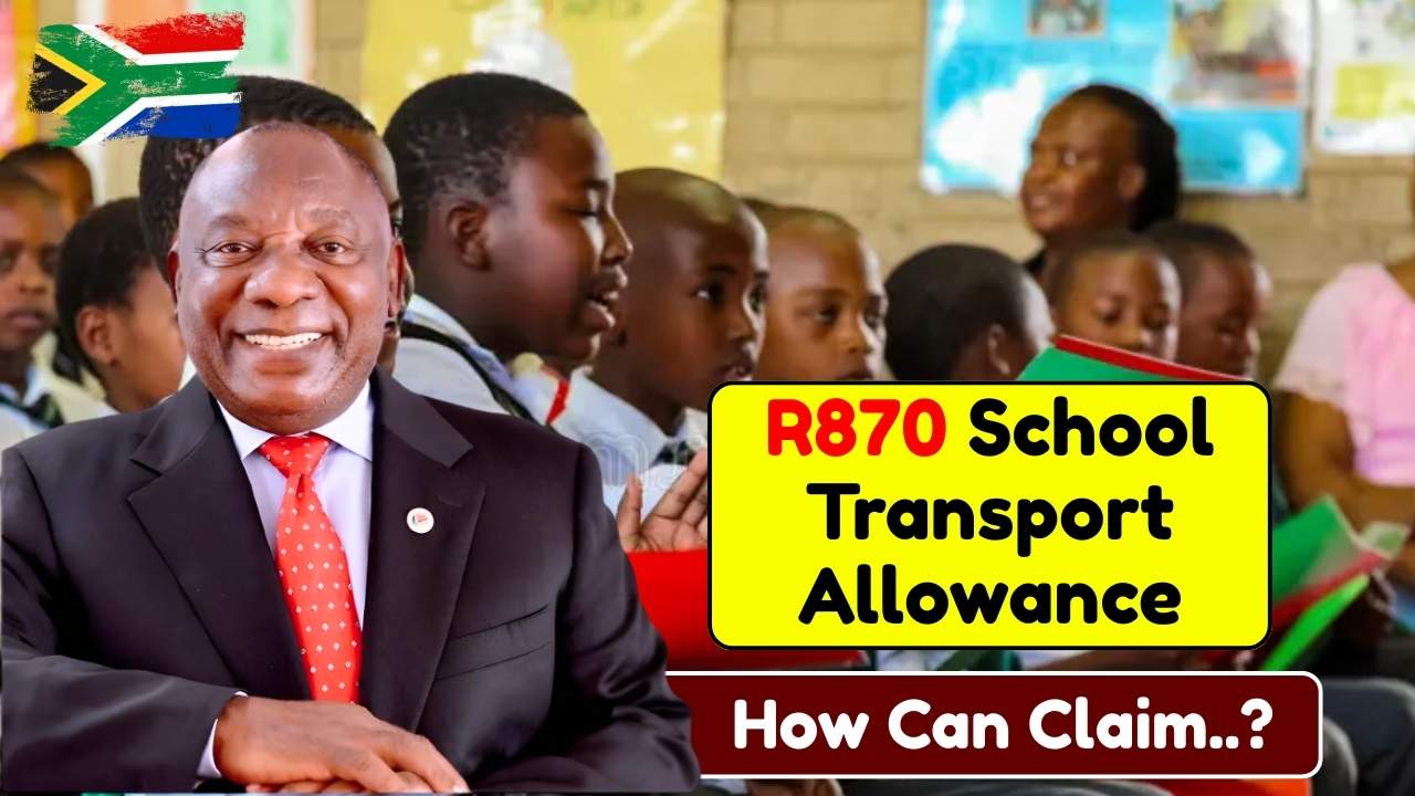 South Africa School Transport Allowance 2025: How Learners Can Claim the R870 Monthly Benefit